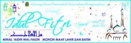 Selamat Idul Fitri 1 Syawal 1440h/2019M